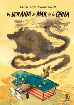 De Ucrania al mar de la China | 9788446052210 | Zamora Rodríguez, Augusto | Librería Castillón - Comprar libros online Aragón, Barbastro