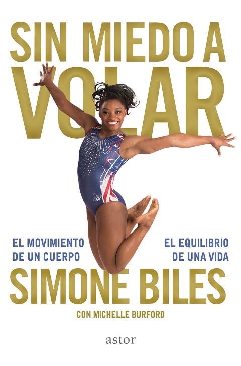 Sin miedo a volar | 9788490615676 | Biles, Simone | Librería Castillón - Comprar libros online Aragón, Barbastro