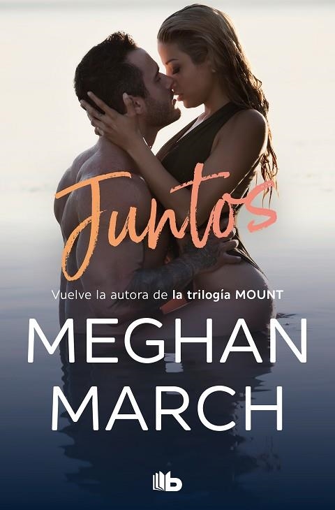 Juntos | 9788413143699 | Meghan March | Librería Castillón - Comprar libros online Aragón, Barbastro