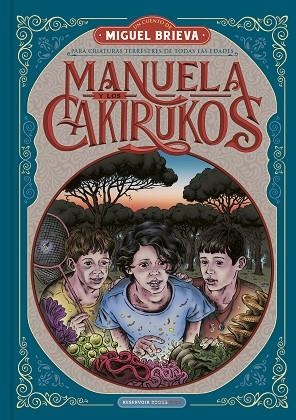 Manuela y los Cakirukos | 9788418052101 | Miguel Brieva | Librería Castillón - Comprar libros online Aragón, Barbastro