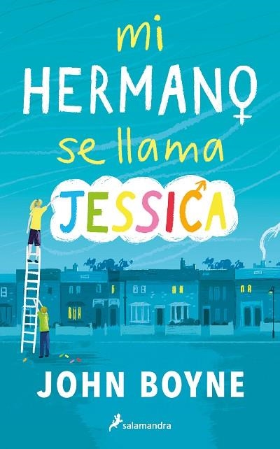 Mi hermano se llama Jessica | 9788418797149 | John Boyne | Librería Castillón - Comprar libros online Aragón, Barbastro