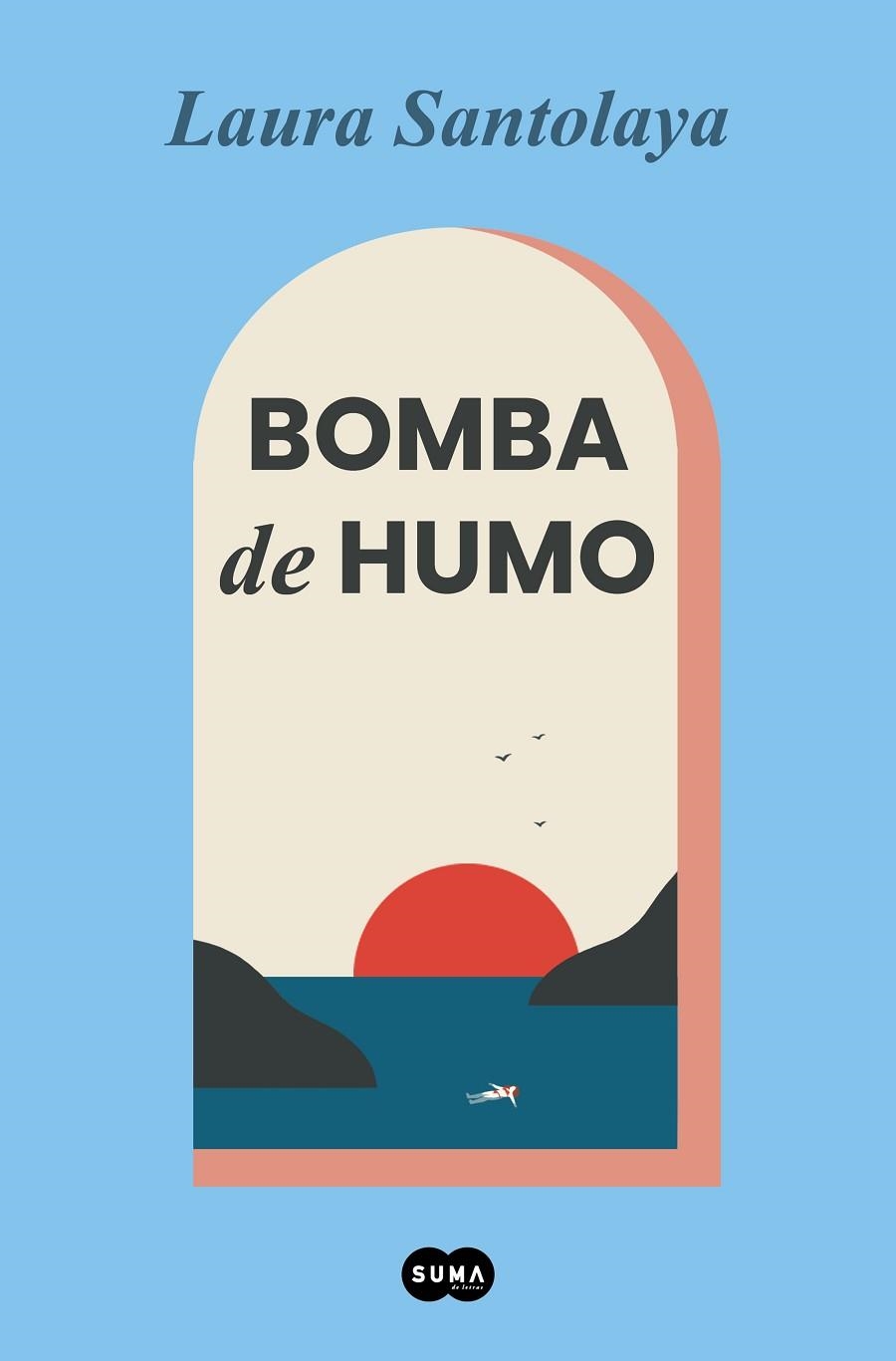 Bomba de humo | 9788491296003 | Laura Santolaya | Librería Castillón - Comprar libros online Aragón, Barbastro