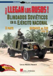 LLEGAN LOS RUSOS BLINDADOS SOVIETICOS | 9788417816827 | MOLINA FRANCO LUCAS | Librería Castillón - Comprar libros online Aragón, Barbastro