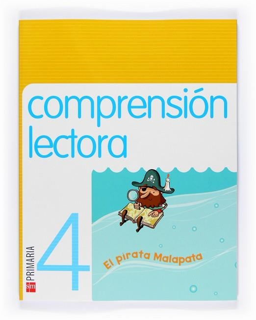 4º EP CUADERNO COMPRENSIÓN LECTORA 4-08 (EL PIRATA MALAPATA) | 9788467525922 | Martí Orriols, Meritxell / González Parra, Mª Rosario | Librería Castillón - Comprar libros online Aragón, Barbastro