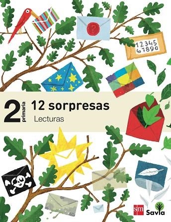 2º EP LECTURAS PARA EL AULA. 12 SORPRESAS. SAVIA-15 | 9788467579130 | Oro Pradera, Begoña | Librería Castillón - Comprar libros online Aragón, Barbastro