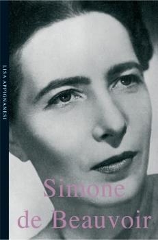 SIMONE DE BEAUVOIR | 9788479025601 | Appignanesi, Lisa | Librería Castillón - Comprar libros online Aragón, Barbastro