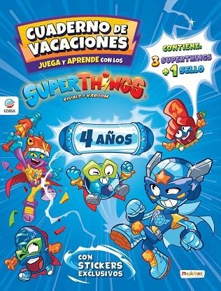 Cuaderno de Vacaciones juega y aprende Superthings Guardians of Kazoom para 4 añ | 9788419011084 | Ediba Europa EON SL | Librería Castillón - Comprar libros online Aragón, Barbastro