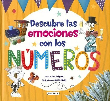 Descubre las emociones con los números | 9788467777055 | Delgado Nares, Ana | Librería Castillón - Comprar libros online Aragón, Barbastro