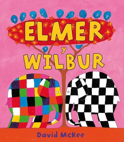 ELMER Y WILBUR | 9788448823306 | David McKee | Librería Castillón - Comprar libros online Aragón, Barbastro