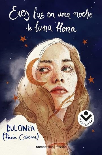 Eres luz en una noche de luna llena | 9788418850486 | Paola Calasanz (Dulcinea) | Librería Castillón - Comprar libros online Aragón, Barbastro