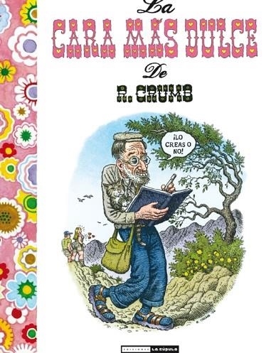 CARA MAS DULCE DE R. CRUMB, LA | 9788478339204 | CRUMB, ROBERT | Librería Castillón - Comprar libros online Aragón, Barbastro