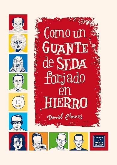 COMO UN GUANTE DE SEDA FORJADO EN HIERRO | 9788416400560 | CLOWES, DANIEL | Librería Castillón - Comprar libros online Aragón, Barbastro