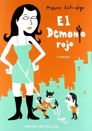 DEMONIO ROJO, EL/GANAS DE FOLLAR "R" | 9788478337859 | ENTRIALGO, MAURO | Librería Castillón - Comprar libros online Aragón, Barbastro