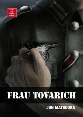 FRAU TOVARICH/LA CAMARADA | 9788478338825 | MATSUURA, JUN | Librería Castillón - Comprar libros online Aragón, Barbastro