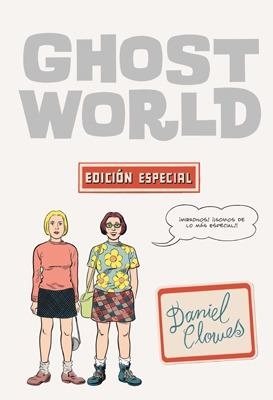 GHOST WORLD /EDICIÓN ESENCIAL | 9788417442989 | CLOWES, DANIEL | Librería Castillón - Comprar libros online Aragón, Barbastro