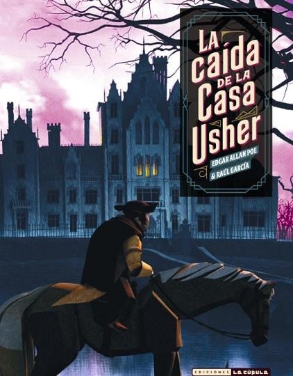 LA CAIDA DE LA CASA USHER | 9788417442729 | GARCÍA, RAÚL/ POE, EDGAR ALLAN | Librería Castillón - Comprar libros online Aragón, Barbastro