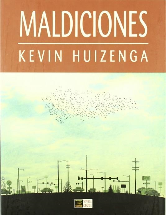 MALDICIONES | 9788478337606 | HUIZENGA, KEVIN | Librería Castillón - Comprar libros online Aragón, Barbastro