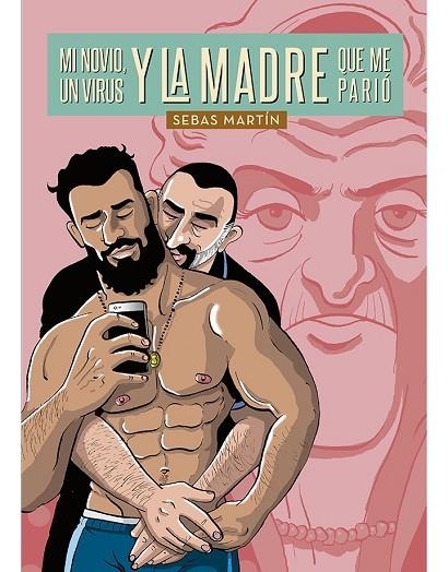 MI NOVIO UN VIRUS Y LA MADRE QUE ME PARIO | 9788417442835 | MARTIN, SEBAS | Librería Castillón - Comprar libros online Aragón, Barbastro