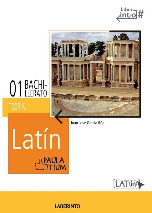 Latín 1º Bach  Laberinto | 9788484838029 | García Rúa, Juan José | Librería Castillón - Comprar libros online Aragón, Barbastro