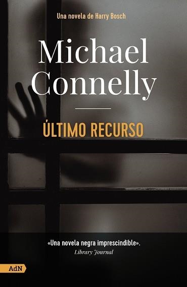 Último recurso [AdN] | 9788413628509 | Connelly, Michael | Librería Castillón - Comprar libros online Aragón, Barbastro