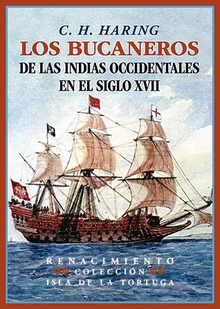 Los bucaneros de las Indias Occidentales en el siglo XVII | 9788419231482 | Haring, C.H. | Librería Castillón - Comprar libros online Aragón, Barbastro