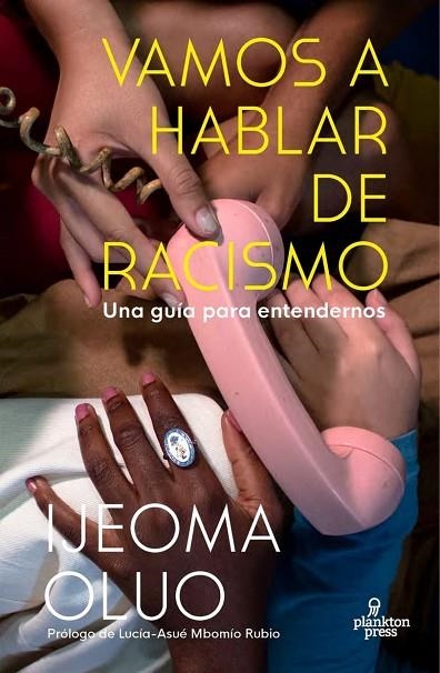 Vamos a hablar de racismo | 9788419362001 | Oluo, Ijeoma | Librería Castillón - Comprar libros online Aragón, Barbastro