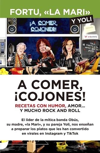 A comer, ¡cojones! | 9788418648267 | Fortu y «La Mari» | Librería Castillón - Comprar libros online Aragón, Barbastro