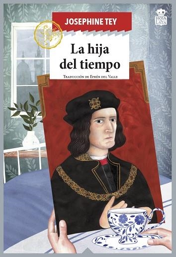 La hija del tiempo (4ªED) | 9788416537631 | TEY,JOSEPHINE | Librería Castillón - Comprar libros online Aragón, Barbastro