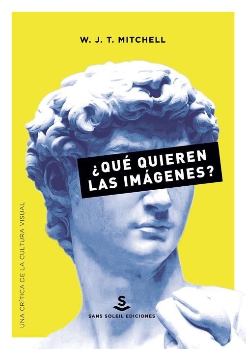 ¿Qué quieren las imágenes? (3ªED) | 9788494611995 | MITCHELL,W.J.T. | Librería Castillón - Comprar libros online Aragón, Barbastro