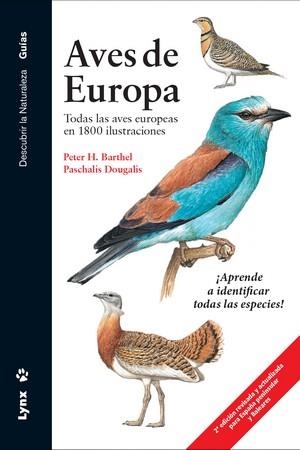 Aves de Europa | 9788416728510 | Barthel, Peter H. / Dougalis, Paschalis | Librería Castillón - Comprar libros online Aragón, Barbastro