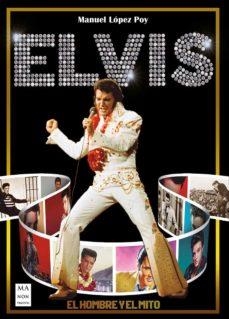 ELVIS | 9788418703355 | MANUEL LOPEZ POY | Librería Castillón - Comprar libros online Aragón, Barbastro