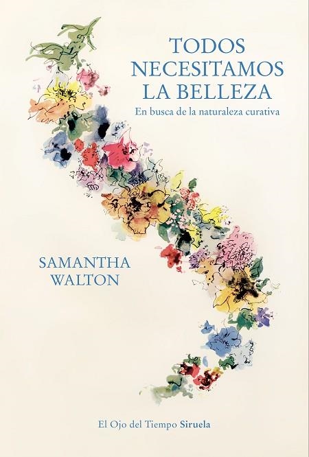 Todos necesitamos la belleza | 9788419207456 | Walton, Samantha | Librería Castillón - Comprar libros online Aragón, Barbastro