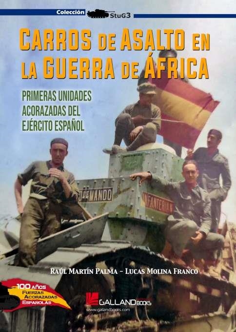 Carros de Asalto en la Guerra de África | 9788417816872 | Martín Palma, Raúl J. ; Molina Franco, Lucas | Librería Castillón - Comprar libros online Aragón, Barbastro