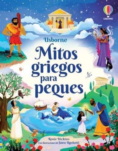 MITOS GRIEGOS PARA PEQUES CUENTOS PEQUES | 9781801313223 | Dickins, Rosie | Librería Castillón - Comprar libros online Aragón, Barbastro