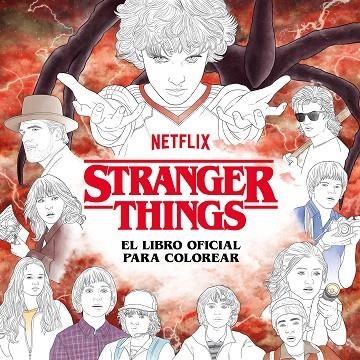 Stranger Things. El libro oficial para colorear | 9788425363252 | Netflix | Librería Castillón - Comprar libros online Aragón, Barbastro