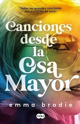 Canciones desde la Osa Mayor | 9788491295396 | Emma Brodie | Librería Castillón - Comprar libros online Aragón, Barbastro