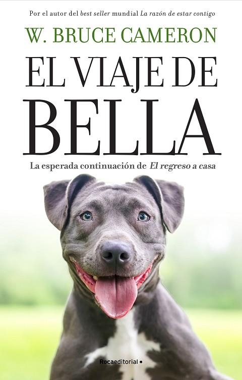 El viaje de Bella. El regreso a casa 2 | 9788418870224 | W. Bruce Cameron | Librería Castillón - Comprar libros online Aragón, Barbastro