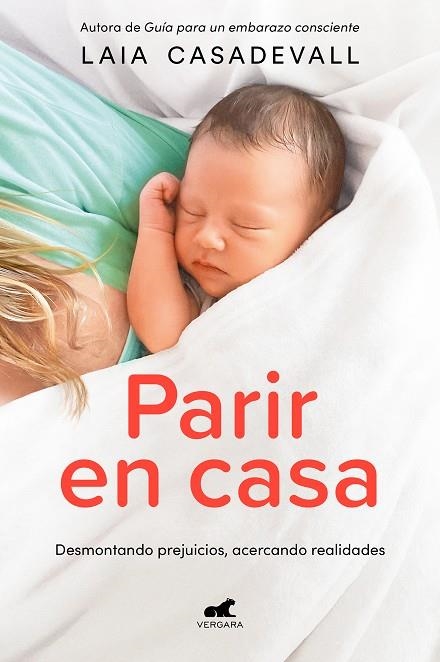 Parir en casa | 9788418620829 | Laia Casadevall | Librería Castillón - Comprar libros online Aragón, Barbastro