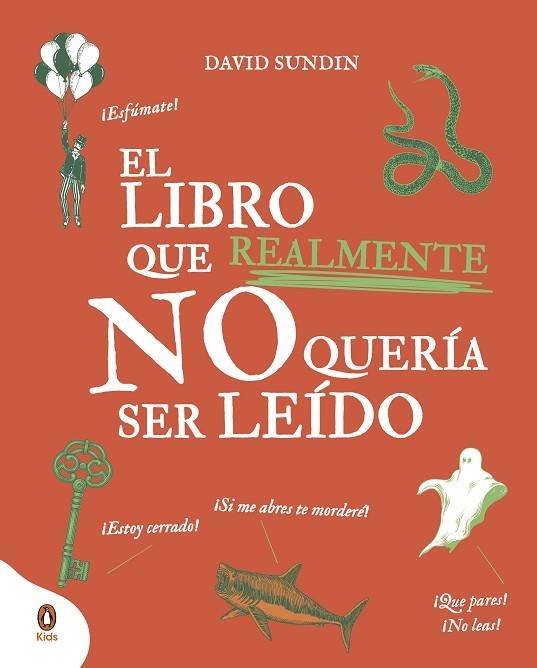 El libro que REALMENTE no quería ser leído | 9788418817434 | David Sundin | Librería Castillón - Comprar libros online Aragón, Barbastro