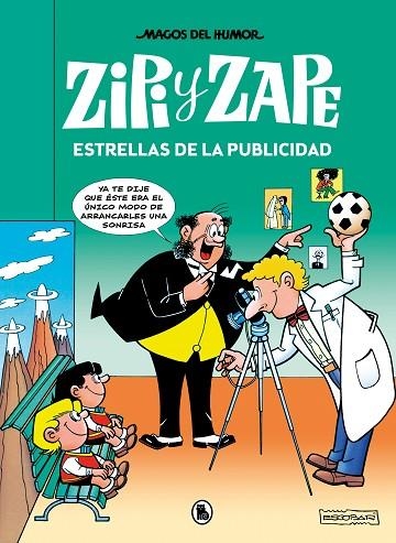 Zipi y Zape. Estrellas de la publicidad (Magos del Humor 215) | 9788402426857 | Josep Escobar | Librería Castillón - Comprar libros online Aragón, Barbastro