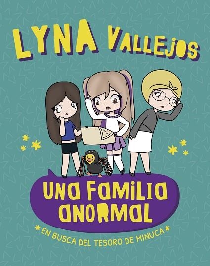 Una familia anormal - En busca del tesoro de Minuca | 9788448862077 | Lyna Vallejos | Librería Castillón - Comprar libros online Aragón, Barbastro