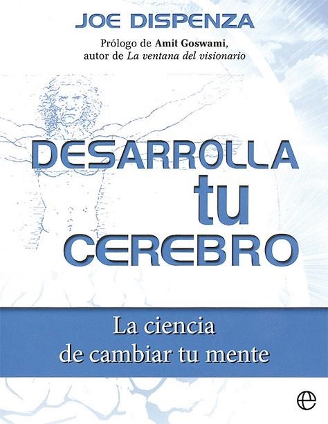 Desarrolla tu cerebro | 9788413844039 | Dispenza, Joe | Librería Castillón - Comprar libros online Aragón, Barbastro