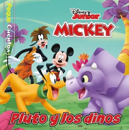 Mickey. Pluto y los dinos. Pequecuentos | 9788418939167 | Disney | Librería Castillón - Comprar libros online Aragón, Barbastro