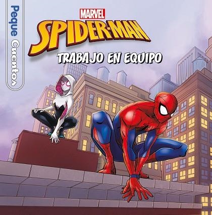 Spider-Man. Trabajo en equipo. Pequecuentos | 9788418610035 | Marvel | Librería Castillón - Comprar libros online Aragón, Barbastro