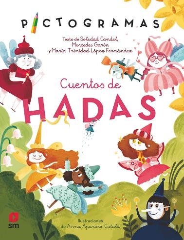 Cuentos de hadas | 9788413927480 | Garín Muñoz, Mercedes ; Candel Guillén, Soledad ; López, María Trinidad | Librería Castillón - Comprar libros online Aragón, Barbastro