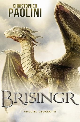 Brisingr (Ciclo El Legado 3) | 9788418850448 | Christopher Paolini | Librería Castillón - Comprar libros online Aragón, Barbastro