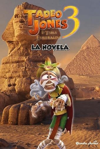 Tadeo Jones 3. La novela | 9788408253594 | Mediaset España Comunicación | Librería Castillón - Comprar libros online Aragón, Barbastro