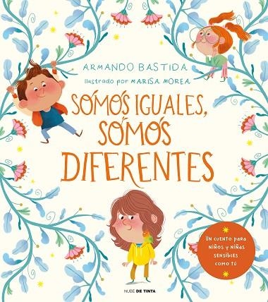 Somos iguales, somos diferentes | 9788418050053 | Marisa Morea Armando Bastida | Librería Castillón - Comprar libros online Aragón, Barbastro