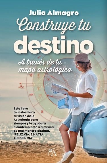 Construye tu destino | 9788411311731 | Julia Almagro Padilla | Librería Castillón - Comprar libros online Aragón, Barbastro