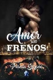 Amor sin frenos | 9788418616808 | Serrano, Priscila | Librería Castillón - Comprar libros online Aragón, Barbastro